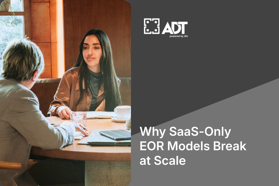 Why SaaS Only EOR Models Break at Scale